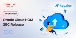 Oracle Cloud HCM 25C Release – Update