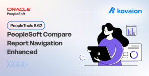 PeopleSoft Compare Report Navigation Enhanced in PeopleTools 8.62