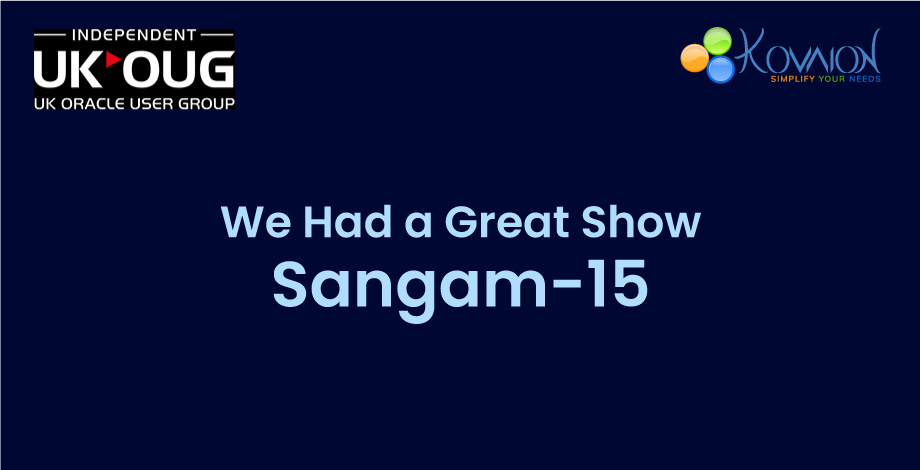 Kovaion Had a Great Show #Sangam15