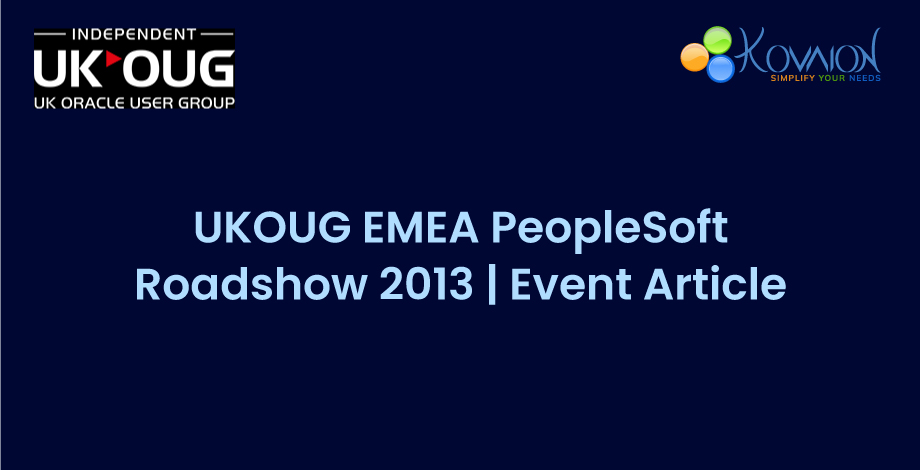 httpwww.ukoug.orgwhat-we-offernewsemea-peoplesoft-roadshow-2013-knowledge-sharing